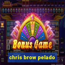 chris brow pelado